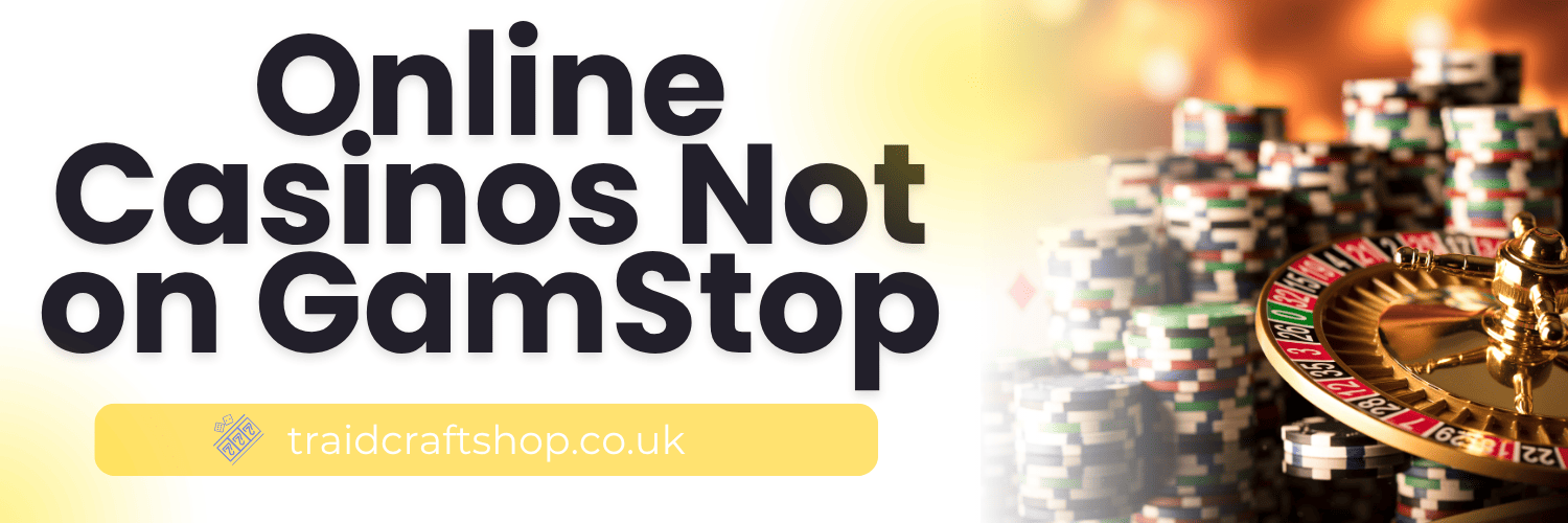 Discover Exciting Casino Sites Not on Gamstop -1900481185