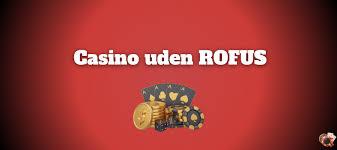 Casinotips Sådan Finder Du Casino Sider Uden Rofus